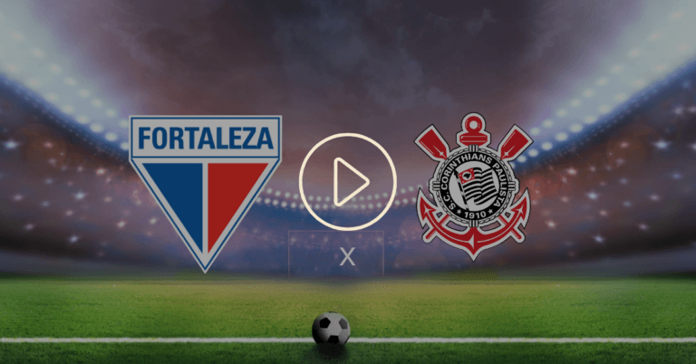 Fortaleza x Corinthians: Onde assistir ao vivo