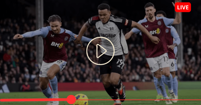 Where to Watch Fulham vs Aston Villa Live in the UK
