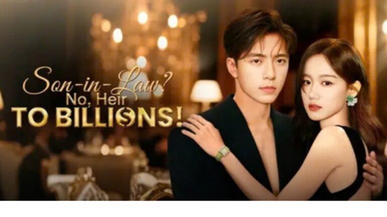 How to Watch: Soin-in-Law? No, Heir to Billions