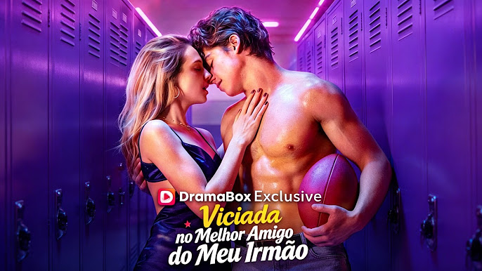 Viciada no Melhor Amigo do Meu Irmão – Como Assistir